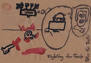 Fighting For Fools - Töten für Trottel. Bild von Nikkolo Feuermacher 2025